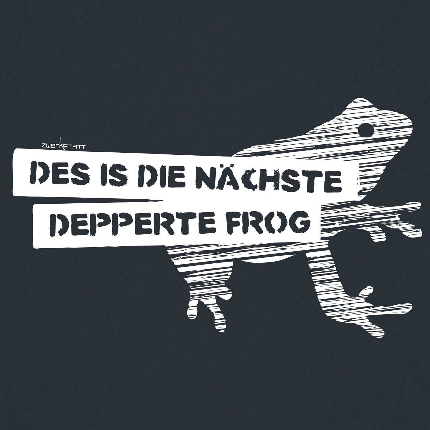 Die nächste depperte Frog
