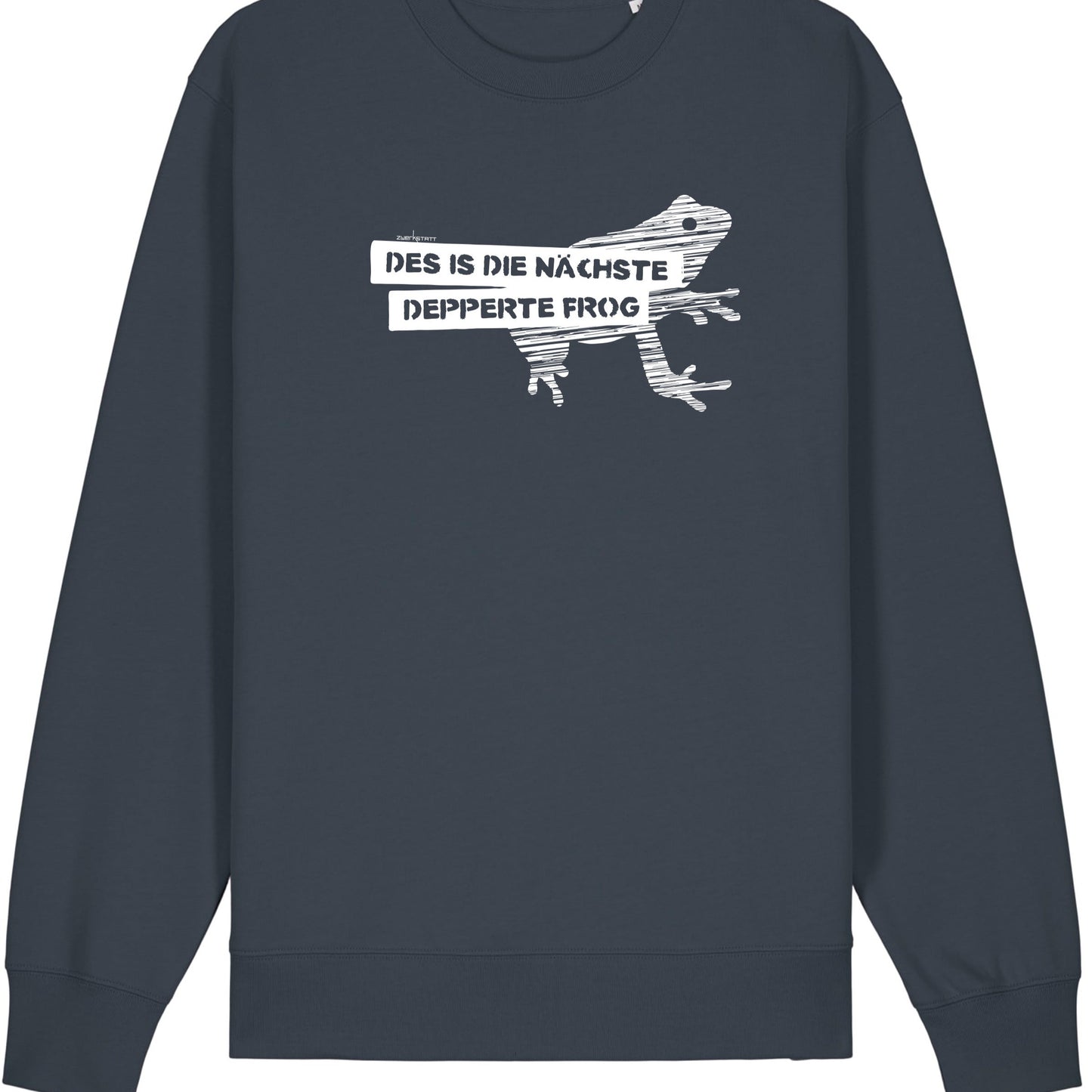 Des is die nächste depperte Frog Sweater