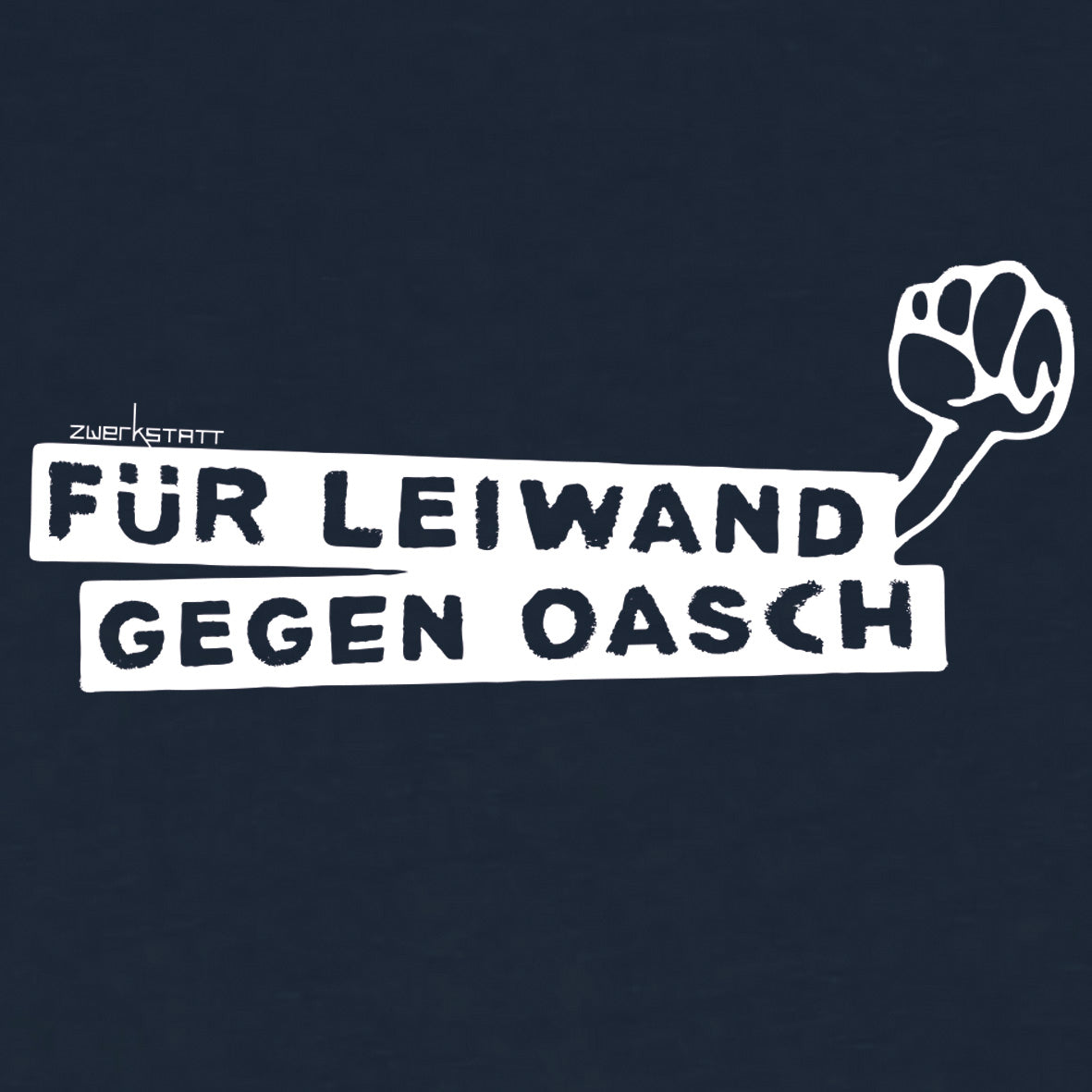 Für Leiwand gegen Oasch